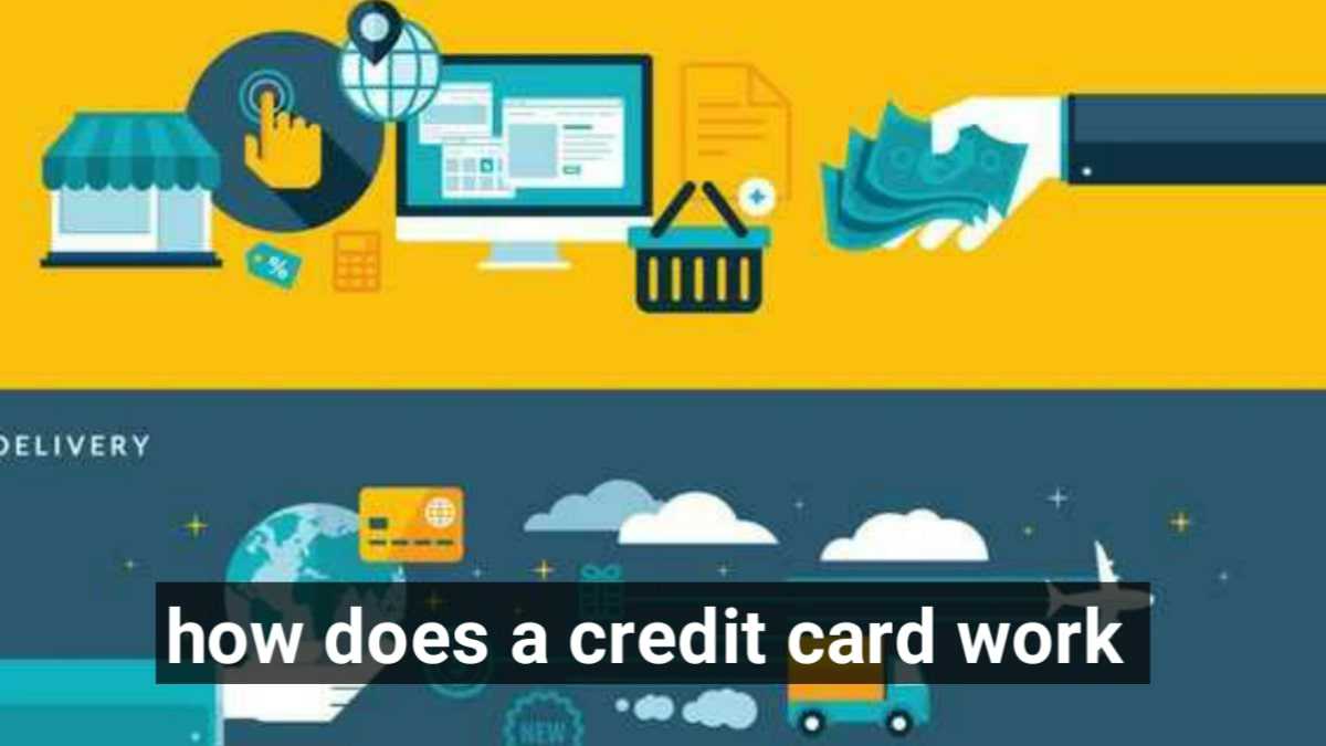 how does a credit card work 