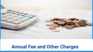 Annual Fee and Other Charges