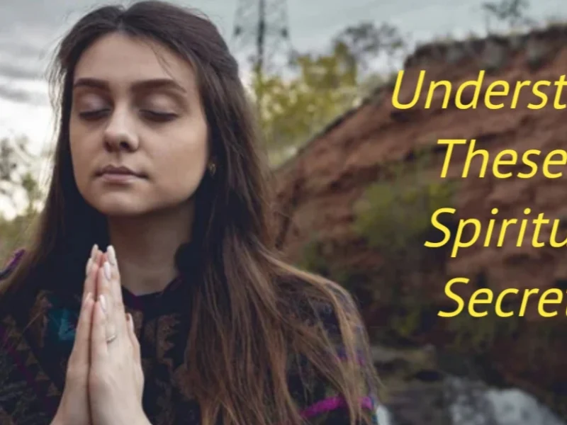 7 Spiritual Secrets